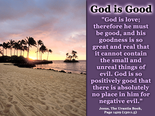 God Is Good Quote of the Day love evil