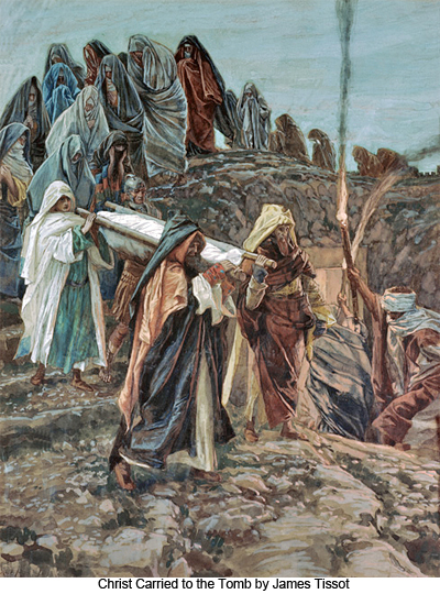 Christ Carried 
to the Tomb by James Tissot