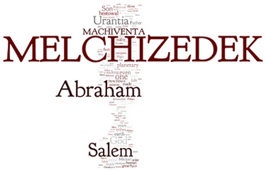 The Urantia Book: Paper 93. Machiventa Melchizedek