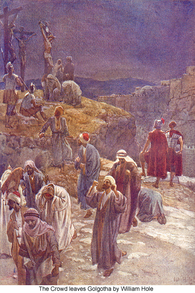 The Crowd Leaves Golgotha by William Hole