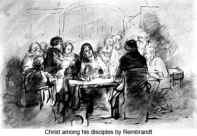 Christ among his disciples by Rembrandt