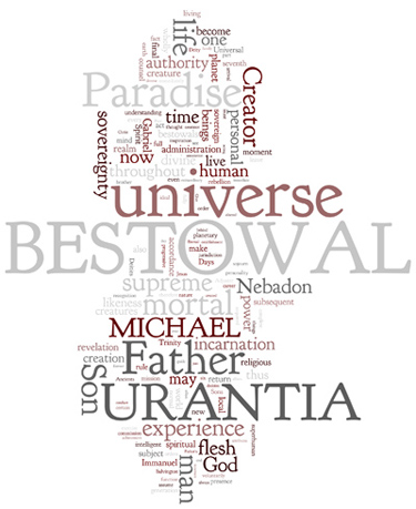 The Urantia Book: Paper 120. The Bestowal of Michael on Urantia
